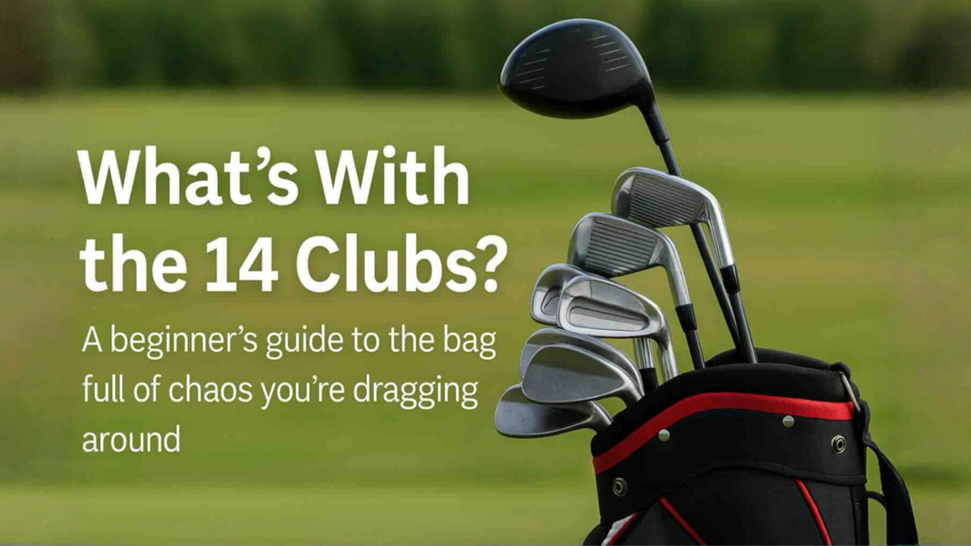 Golf bag filled with clubs on a fairway with text overlay.